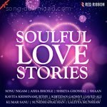 Soulful Love Stories - Javed Ali Song Download